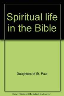 9780819868138-0819868132-Spiritual life in the Bible