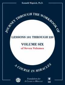 9781591429258-1591429250-Journey through the Workbook of A Course in Miracles: Lessons 181 through 220, Volume Six of Seven-Volumes