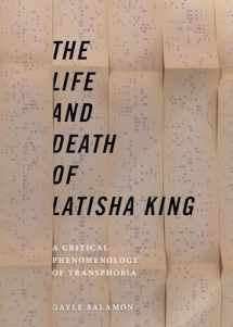 9781479849215-1479849219-The Life and Death of Latisha King: A Critical Phenomenology of Transphobia (Sexual Cultures, 10)