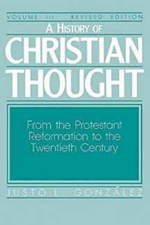 9780687171842-0687171849-A History of Christian Thought, Vol. 3: From the Protestant Reformation to the Twentieth Century
