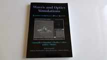 9780471548874-0471548871-Waves and Optics Simulations: The Consortium for Upper-Level Physics Software