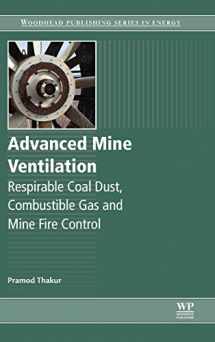 9780081004579-0081004575-Advanced Mine Ventilation: Respirable Coal Dust, Combustible Gas and Mine Fire Control