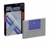 9780744018707-0744018706-Playing With Super Power: Nintendo Super NES Classics