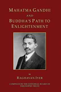9780991618224-099161822X-Mahatma Gandhi and Buddha's Path to Enlightenment (The Wisdom and Practice Series)