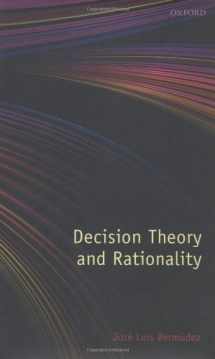 9780199548026-0199548021-Decision Theory and Rationality