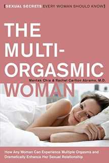 9780061898075-0061898074-The Multi-Orgasmic Woman: Sexual Secrets Every Woman Should Know