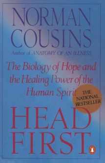 9780140139655-0140139656-Head First: The Biology of Hope and the Healing Power of the Human Spirit