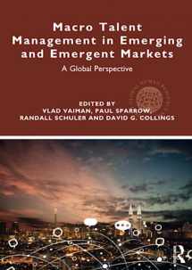9781138602595-1138602590-Macro Talent Management in Emerging and Emergent Markets (Global HRM)