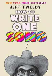 9780593183526-0593183525-How to Write One Song: Loving the Things We Create and How They Love Us Back