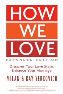 9780735290174-0735290172-How We Love, Expanded Edition: Discover Your Love Style, Enhance Your Marriage
