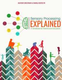 9781987785975-1987785975-Sensory Processing Explained: A Handbook for Parents and Educators