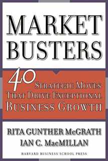 9781591391234-1591391237-Marketbusters: 40 Strategic Moves That Drive Exceptional Business Growth