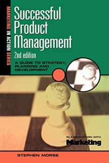 9780749427023-0749427027-Successful Product Management (Sales & Marketing Series)