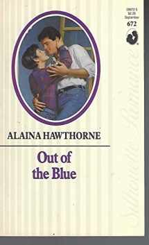 9780373086726-0373086725-Out Of The Blue (Silhouette Romance)