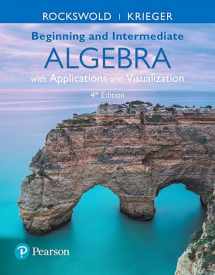 9780134474304-0134474309-Beginning and Intermediate Algebra with Applications & Visualization