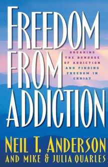 9780764213939-0764213938-Freedom from Addiction: Breaking the Bondage of Addiction and Finding Freedom in Christ