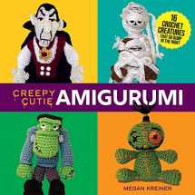 9780486852126-0486852121-Creepy Cutie Amigurumi: 16 Crochet Creatures That Go Bump in the Night (Dover Crafts: Crochet)