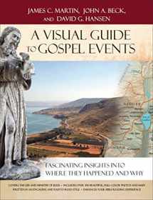 9780801016981-0801016983-A Visual Guide to Gospel Events: Fascinating Insights into Where They Happened and Why
