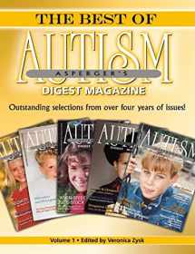 9781932565232-193256523X-The Best of Autism Asperger's Digest Magazine, Volume: Outstanding Selections from Over Four Years of Issues!