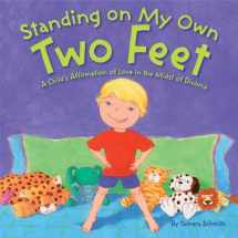 9780843132212-0843132213-Standing on My Own Two Feet: A Child's Affirmation of Love in the Midst of Divorce