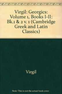 9780521261760-0521261767-Virgil: Georgics: Volume 1, Books I-II (Cambridge Greek and Latin Classics)
