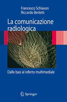 9788847011076-8847011078-La comunicazione radiologica: Dalle basi al referto multimediale (Italian Edition)
