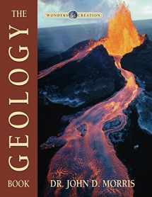 9780890512814-0890512817-The Geology Book (Wonders of Creation)