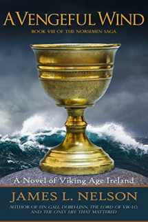 9780692169216-0692169210-A Vengeful Wind: A Novel of Viking Age Ireland (The Norsemen Saga)