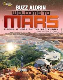 9781426322075-1426322070-Welcome to Mars: Making a Home on the Red Planet