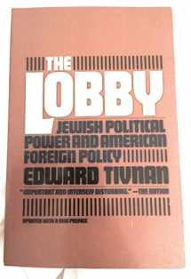 9780671668280-0671668285-The Lobby: Jewish Political Power and American Foreign Policy