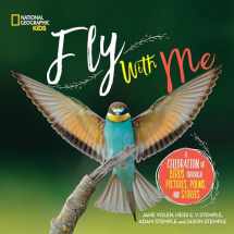 9781426331824-1426331827-Fly with Me: A celebration of birds through pictures, poems, and stories