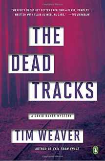 9780143129622-0143129627-The Dead Tracks: A David Raker Mystery