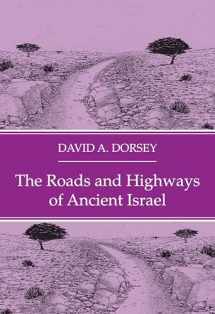 9781532660894-1532660898-The Roads and Highways of Ancient Israel (The Asor Library of Biblical and Near Eastern Archaeology)
