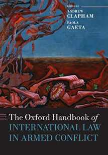 9780198748304-0198748302-The Oxford Handbook of International Law in Armed Conflict (Oxford Handbooks)