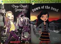 9780545593519-0545593514-Rotten Apple Books, Set of 2 Books: Dawn of the Dead by Catherine Hapka; Drop-Dead Gorgeous by Elizabeth Lenhard [paperback]