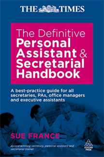 9780749453459-0749453451-The Definitive Personal Assistant and Secretarial Handbook: A Best Practice Guide for All Secretaries, PAs, Office Managers and Executive Assistants