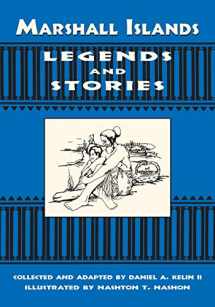 9781573061407-1573061409-Marshall Islands Legends and Stories