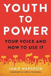 9780738246666-0738246662-Youth to Power: Your Voice and How to Use It