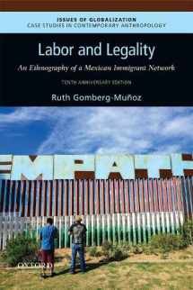 9780190076474-019007647X-Labor and Legality: An Ethnography of a Mexican Immigrant Network, 10th Anniversary Edition (Issues of Globalization:Case Studies in Contemporary Anthropology)