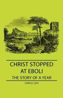 9781406758788-1406758787-Christ Stopped at Eboli - The Story of a Year