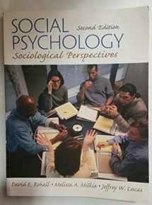9780205661060-0205661068-Social Psychology: Sociological Perspectives