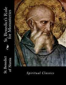 9781533378286-1533378282-St. Benedict's Rule for Monasteries: Spiritual Classics