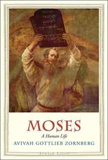 9780300209624-0300209622-Moses: A Human Life (Jewish Lives)