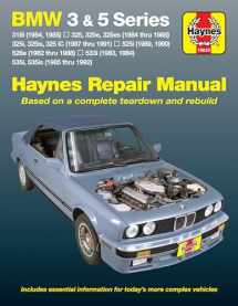 9781563920202-1563920204-BMW 3 & 5 Series (82-92) Haynes Repair Manual (Does not include information specific to diesel engine or all-wheel drive models. Includes vehicle ... exclusion noted) (Haynes Repair Manuals)