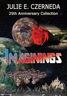 9780995040144-0995040141-Imaginings 25th Anniversary Collection