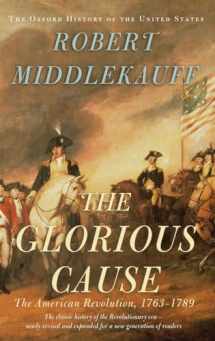 9780195162479-0195162471-The Glorious Cause: The American Revolution, 1763-1789 (Oxford History of the United States)