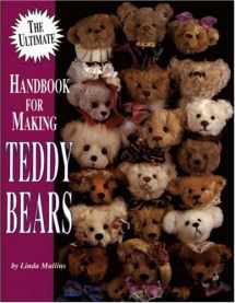 9780875885186-0875885187-The Ultimate Handbook for Making Teddy Bears