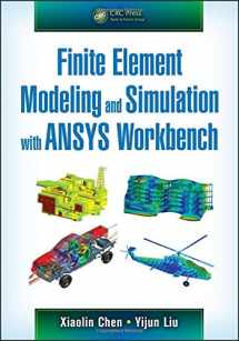 9781439873847-1439873844-Finite Element Modeling and Simulation with ANSYS Workbench