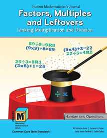 9781524928513-1524928518-Project M3: Level 3-4: Factors, Multiples and Leftovers: Linking Multiplication and Division Student Mathematician's Journal