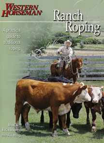 9780911647549-0911647546-Ranch Roping with Buck Brannaman (Western Horseman Books)